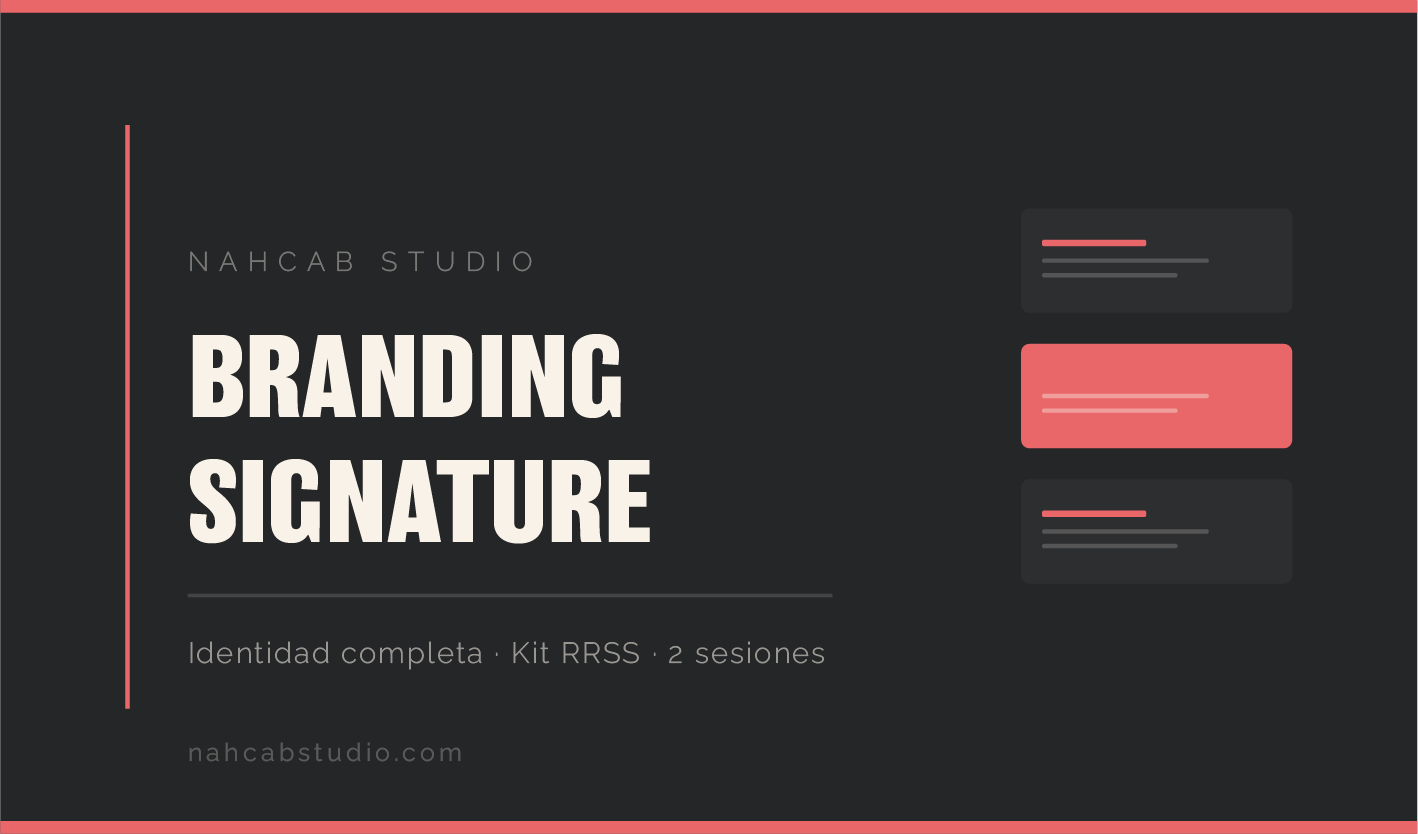 Paquete Branding Signature — identidad visual completa, kit de redes sociales y sesiones estratégicas por NahCab Studio