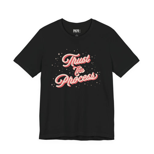 Trust the Process — Unisex Softstyle T-Shirt