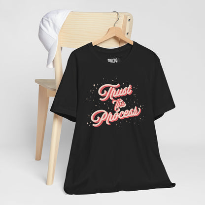Trust the Process — Unisex Softstyle T-Shirt