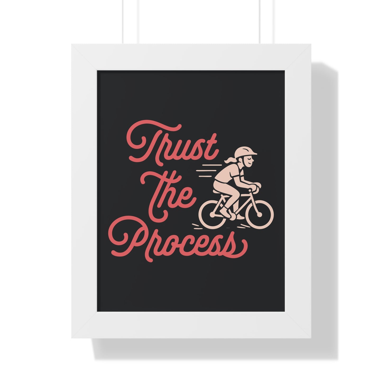 Motivational Poster Trust the Process