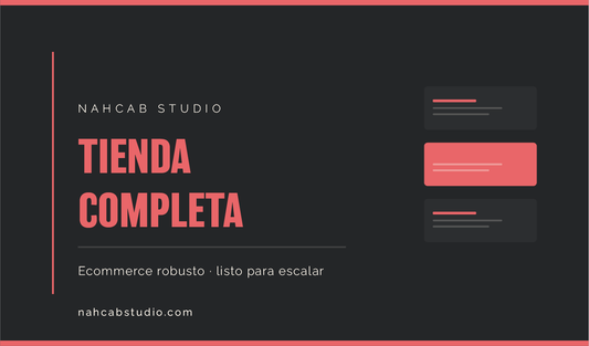 Tienda Completa Shopify — ecommerce robusto y listo para escalar por NahCab Studio